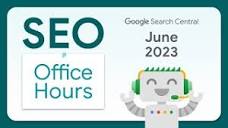 English Google SEO office-hours from June 2023 - YouTube