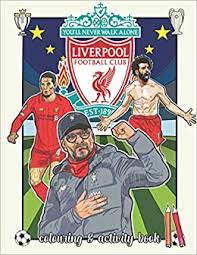 Are you searching for liverpool fc png images or vector? Liverpool F C Colouring Book 2020 2021 Activity Book Colouring Pages For Liverpool Mega Fans Kids Silas Jack 9798677523748 Amazon Com Books