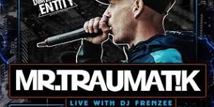 MR TRAUMATIK - NEWQUAY