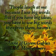 Public Domain Quotes Famous Quotes Anne Of Green Gables L M Montgomery Famous Book Quotes Classic Quotes Book Quotes Classic