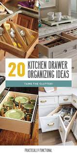 Kitchen design and custom cabinetry by studio dearborn. How To Organize Your Kitchen Drawers 20 Ideas To Tame The Clutter Practically Functional