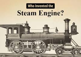 Who Invented the Steam Engine?