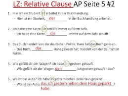 They may add meaning, but if they are removed, the sentence will still function grammatically. Freitag Lz Relative Pronouns Mit Prapositionen Ppt Video Online Herunterladen