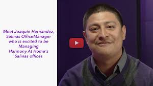 Joaquin Hernandez, Harmony At Home's Salinas offices