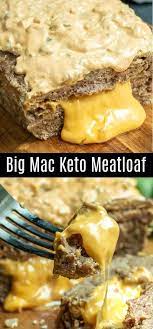 This Delicious Big Mac Keto Meatloaf Is Made With Pork Rinds And Ground Beef Stuffed With Cheese Keto Recipes Easy Low Carb Meatloaf Recipe Low Carb Meatloaf