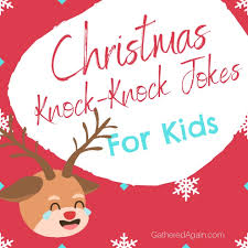Great jokes for your kids. Funny Christmas Jokes For Kids That Ll Give Them The Giggles