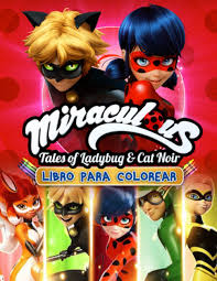 Miraculous Tales Of Ladybug Cat Noir Libro Para Colorear Ladybug Cat Noir Libro Para Colorear Presentar Excelentes Fotos No Oficiales Amazon Co Uk Carson Minnie 9798693529069 Books Se tatúa por su cumpleaños aquaform marinett and friends vestir a ladybug de otoño ladybug: amazon co uk