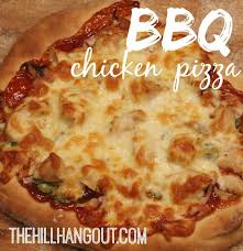 the hill hangout seeing everyday life as a miracle bbq chicken bbq chicken pizza chicken pizza