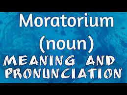Here are all the possible meanings and translations of the word moratorium. Moratorium Meaning And Pronunciation Youtube