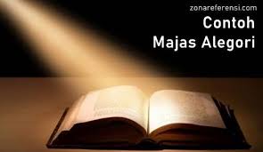 25 Contoh Majas Alegori Beserta Pengertian Dan Ciri Cirinya Lengkap