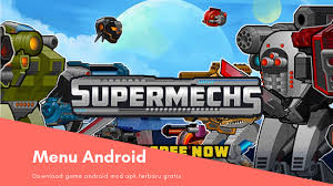 Super Mechs Mod Apk V3 101 Unlimited Money Tokens Android Hiburan Teknologi Android