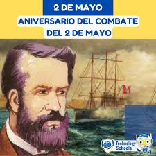 🟡🔵 COMBATE 2 DE MAYO 🟡🔵 El Combate del 2 de Mayo fue una batalla naval  que se libró en el puerto del Callao en 1866. Fue una victoria peruana en la