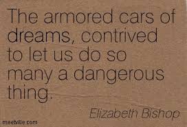 Quotes Of Elizabeth Bishop Pulitzer Prize Winning Poet And American Poet Laureate Elizabeth Bishop American Poets Poet
