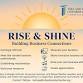 Rise & Shine; Building Business Connections... event in Vernon, CT