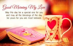 100 Most Romantic Good Morning My Love Quotes Images Romantic Good Morning Quotes Love Quotes For Her Good Morning Quotes