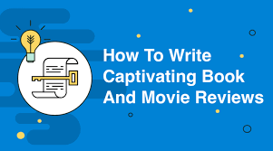 You should use as partial models good examples of reviews you have read. Movie And Book Reviews How To Write A Great Critique