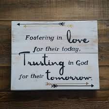 Gift Foster Care Sign Fostering In Love Foster Care Families Handpainted Sign Inspirational Sign Home Decor Wood Sign Rustic Decor Foster Care Adoption Quotes Foster Parent Quotes