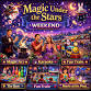 Magic Under the Star weekend