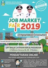Pembahasan ini diberikan dengan tujuan bisa memberikan panduan. Job Market Fair Jmf Upt Balai Latihan Kerja Pasuruan 24 Juli 2019 Haievent Com