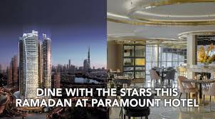 Check spelling or type a new query. Paramount Hotel Dubai Dine With The Stars This Ramadan 2021
