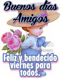 Lindo día amigos. Buen viernes y muchas bendiciones. Espe🌷