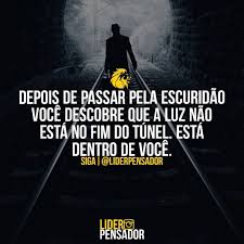 Acredite No Processo Independente Da Situacao Sempre Busque A Luz Que Esta Dentro De Voce Lider Pensador Frases Motivacionais Motivacao Diaria Motivacao
