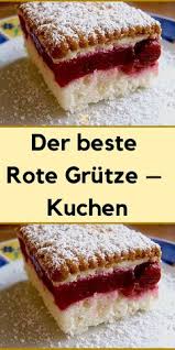 Dazu das mehl, 1 teelöffel backpulver, 125 g zucker und salz auf der arbeitsfläche mischen. 21 Rote Grutze Kuchen Ideen In 2021 Rote Grutze Kuchen Kuchen Rote Grutze