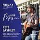 Pete Lashley - Friday, 21st November 2025 — Quayside event image