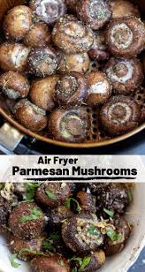 Air Fryer Parmesan Mushrooms Tasty Air Fryer Recipes Recipe Air Fryer Recipes Healthy Air Fryer Dinner Recipes Air Fryer Recipes Easy