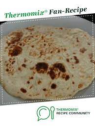Roti Chapati Or Wrap By Charlottehamilton A Thermomix Sup Sup Recipe In The Category Breads Rolls On Www Rec Thermomix Recipes Recipes Chapati Recipes