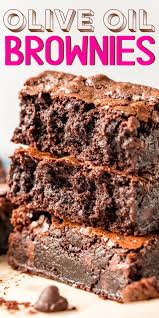 Olive Oil Brownies Are Made With Extra Virgin Olive Oil Dutch Cocoa And Dark Brown Sugar For A Rich Fudg Olive Oil Brownies Oil Brownies Brownies Recipe Easy
