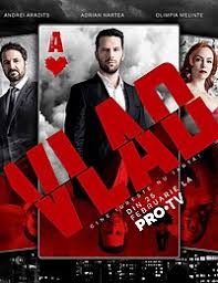 Vlad episodul 8 reluare online 15 aprilie 2019 (p2). Vlad Serial Tv Wikipedia