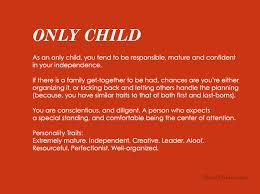 First Born Birth Order Characteristics Chart Only Child Personality Png 600 447 Only Child Only Child Quotes Birth Order