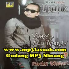 Download Lagu Minang Ipank Ku Puja Puja Mp3 Terbaru