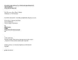 Subsecretarul de stat din ministerul educatiei, jean badea, recomanda ca profesorii sa le dea elevilor evaluari sumative la toate materiile, nu doar la cele la care se sustinea teza in mod normal. Doc Planificare Anuala Activ Matematica Grupa Mare Borz Marius Academia Edu