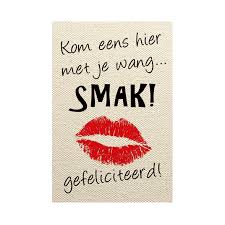 Check je verbruik, bekijk je aanrekeningen, bestel een extra pakket of activeer snel een optie,. Verjaardagkaart Wang Smak Gefeliciteerd Arttoart