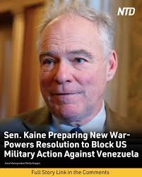 Sen. Tim Kaine (D-Va.) is preparing a new resolution to block U.S. military  action against Venezuela, should President Donald Trump pursue such efforts  without first seeking congressional authorization.