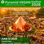 Pyramid Vegan Soulfest 2026