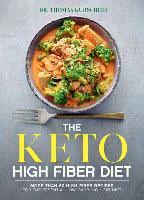 Dietary fiber is a form of edible carbohydrates that is not easily digestible by the human digestive system, although it provides several health benefits (1). The Keto High Fiber Diet More Than 60 High Fiber Recipes For The Essential Low Carb High Fat Diet Kurscheid Thomas Dussmann Das Kulturkaufhaus