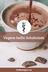 Heisse Schokolade Heisse Schokolade Rezept Kakao Heisse Schokolade Vegan Heisse Schokolade Im Glas Weihnachten Herb Vegane Heisse Schokolade Vegane Schokolade