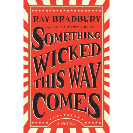 Something Wicked This Way Comes: A Novel – Atomic Books