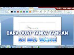 Cara Membuat Tanda Tangan Di Ms Word Youtube Tanda Tanda Tangan Tangan