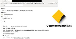 About an hour later, at 16:15 local time, commbank tweeted that services were starting to return to normal and thanked customers for their patience. Scammers Spoof Commonwealth Bank In Phishing Email Scam