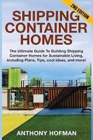 Design and layout planning tips and advise from a qualified expert. Pdf Shipping Container Homes The Ultimate Guide To Building Shipping Container Homes For Sustainable Living Including Plans Tips Cool Ideas And More Epub Free Download Producer Blog