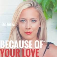 Lexi Elisha Songs MP3 Download, New Songs & Albums