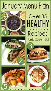 January Menu Plan 2014 Over 35 Healthy Recipes Healthy Menu Healthy Healthy Recipes
