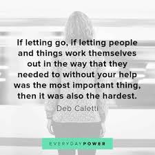 And that is what's wrong with society everybody. 110 Letting Go Quotes For Finally Moving On 2021