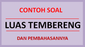 Demikianlah pembahasan yang dapat kami sampaikan mengenai contoh soal job description dan jawabannya. Contoh Soal Luas Tembereng Dan Pembahasan Soalfismat Com