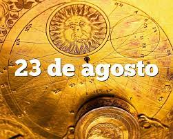 Los nacidos bajo el signo de escorpio que puedan elegir los días en los que podrían tener exámenes o iniciar algún trámite de importancia, tendrían que limitarse a los primeros cuatro días de agosto a ser posible. 23 De Agosto Horoscopo Y Personalidad 23 De Agosto Signo Del Zodiaco