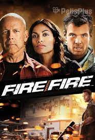 Ver Fuego Con Fuego 2012 Online Latino Hd Pelisplus